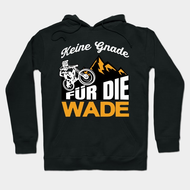 Keine Gnade für die Wade Downhill Mountainbike Hoodie by Foxxy Merch